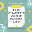 $6.99 #teampetty Weekend Discount Sale!
