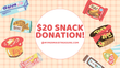 $20 Snack Donation!